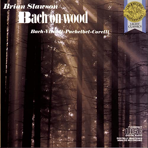 SLAWSON, BRIAN - BACH ON WOOD