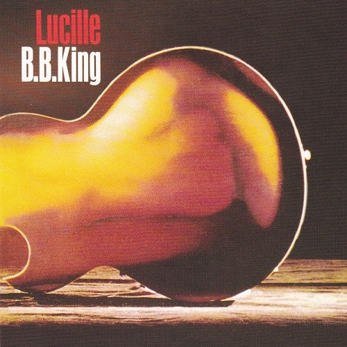 KING, B.B.  - LUCILLE (ULTRADISC)