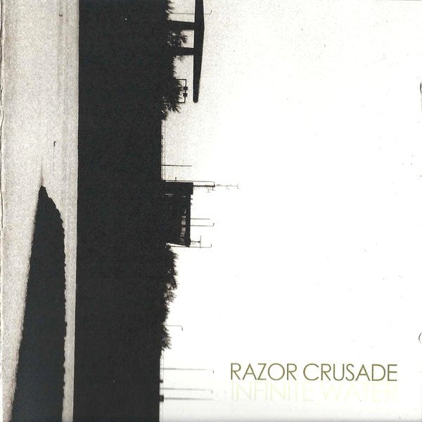 RAZOR CRUSADE  - INFINITE WATER