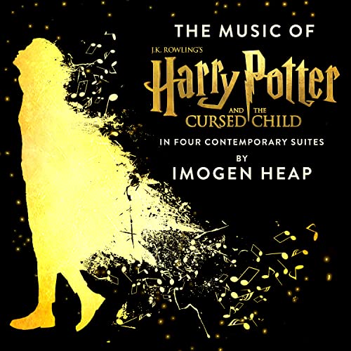 IMOGEN HEAP - THE MUSIC OF HARRY POTTER AND THE CURSED CHILD - IN FOUR CONTEMPORARY SUITES (CD)