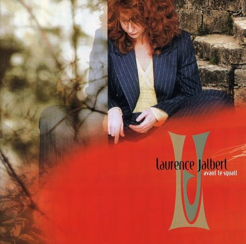 LAURENCE JALBERT - AVANT LE SQUALL (CD)