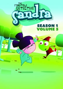 SANDRA, THE FAIRYTALE DETECTIVE: SEASON ONE VOLUME FIVE [DVD]