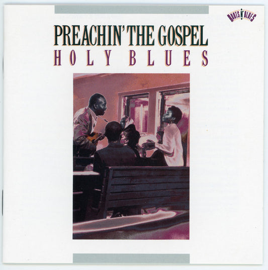 VARIOUS  - PREACHIN THE GOSPEL- HOLY BLUES