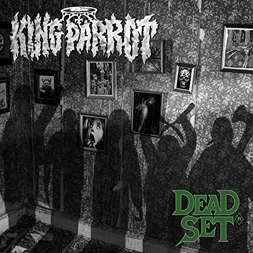 KING PARROT - DEAD SET (CD)