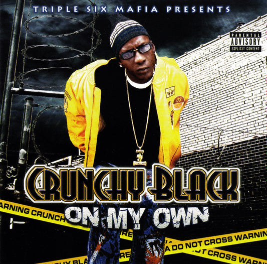 CRUNCHY BLACK  - ON MY OWN