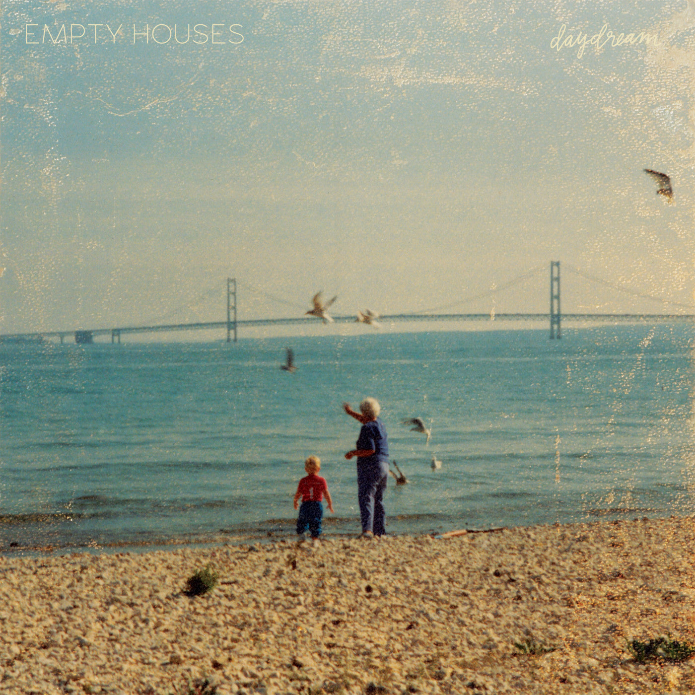 EMPTY HOUSES - DAYDREAM