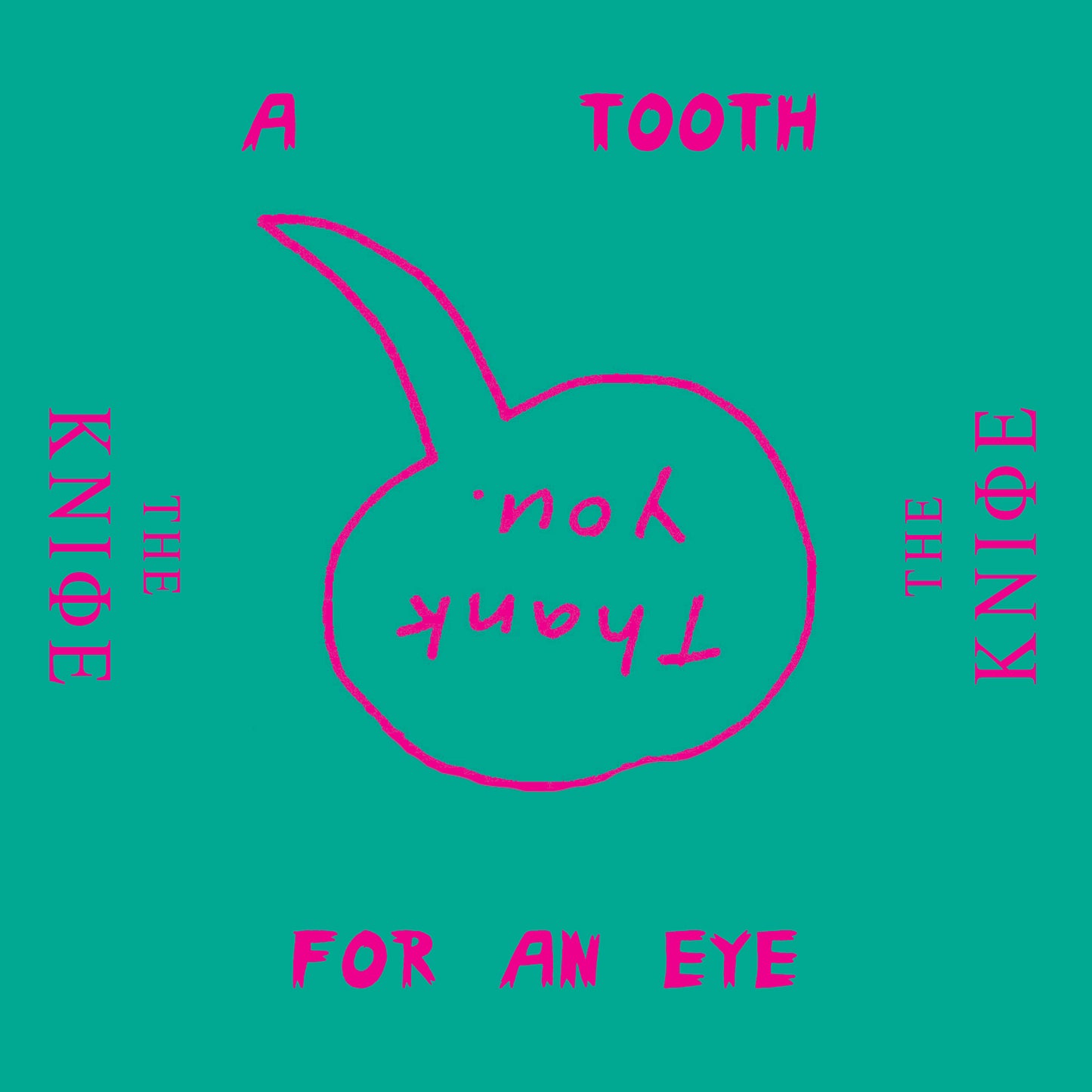 KNIFE  - A TOOTH FOR AN EYE