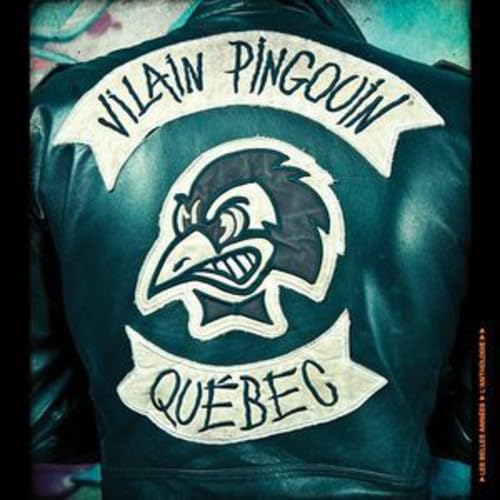 VILAIN PINGOUIN - LES BELLES ANNEES : L'ANTHOLOGIE (CD)