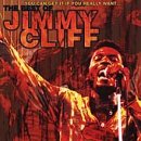 CLIFF, JIMMY - YOU CAN GET IT IF YOU REALLY WANT