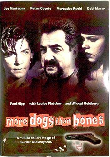 MORE DOGS THAN BONES