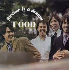 FOOD  - FOREVER IS A DREAM