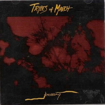 TRIBES OF MARCH  - PASSING