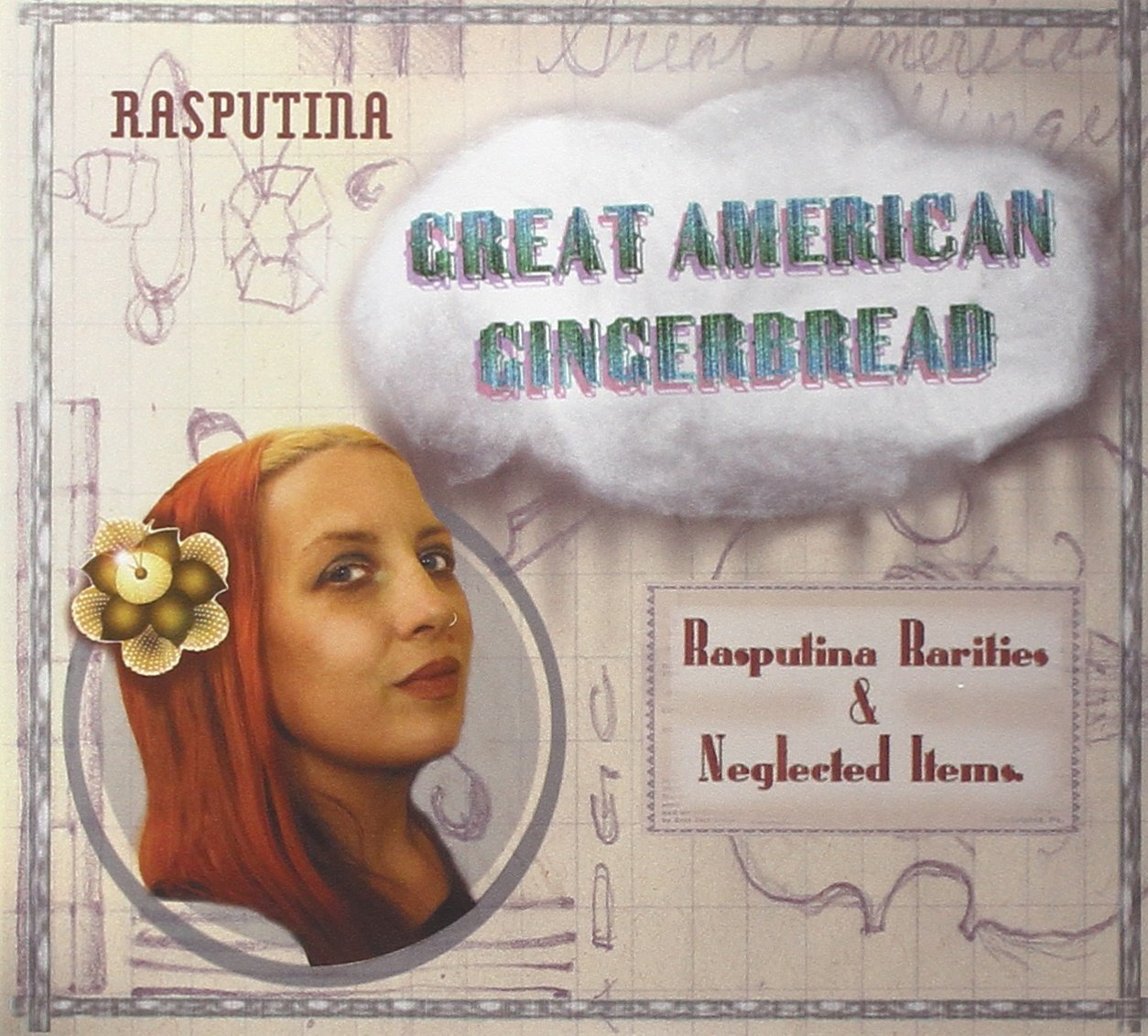 RASPUTINA  - GREAT AMERICAN GINGERBREAD