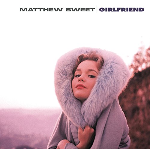 SWEET, MATTHEW - GIRLFRIEND