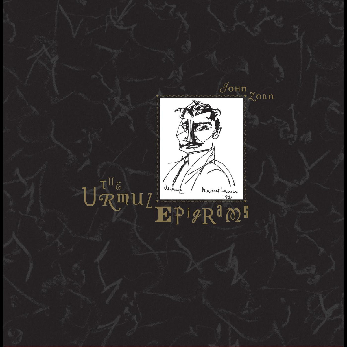 ZORN, JOHN - THE URMUZ EPIGRAMS