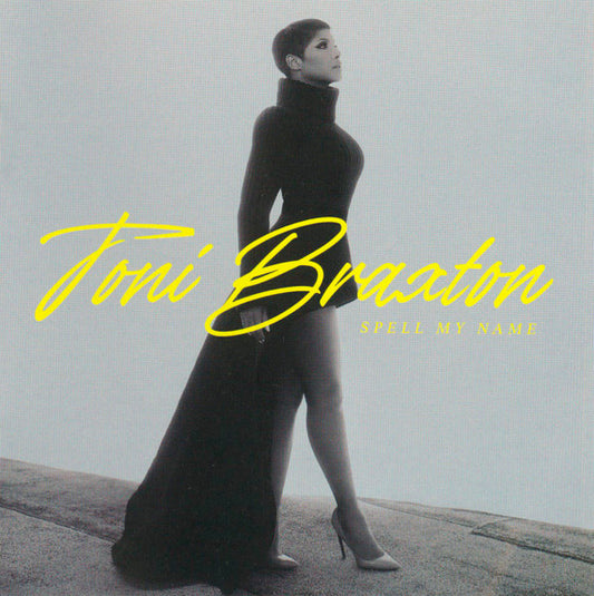 BRAXTON, TONI  - SPELL MY NAME