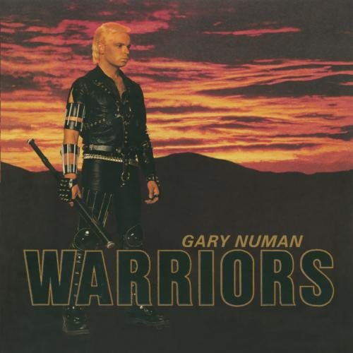 NUMAN, GARY - WARRIORS