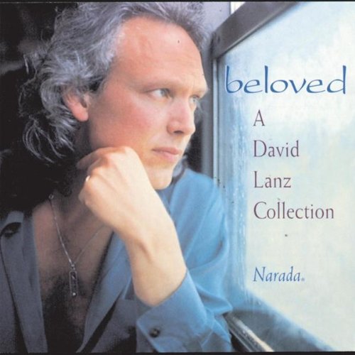 LANZ, DAVID  - BELOVED-A COLLECTION