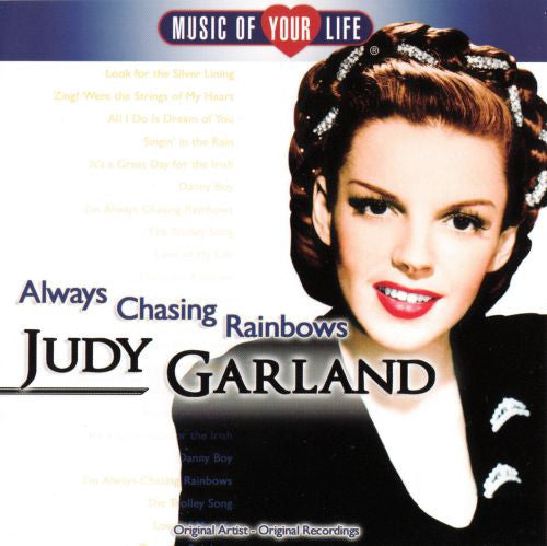 GARLAND, JUDY  - ALWAYS CHASING RAINBOWS