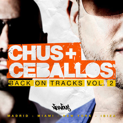 CHUS & CEBALLOS  - BACK ON TRACKS V2