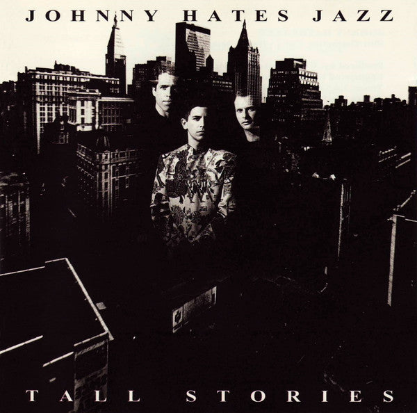 JOHNNY HATES JAZZ  - TALL STORIES