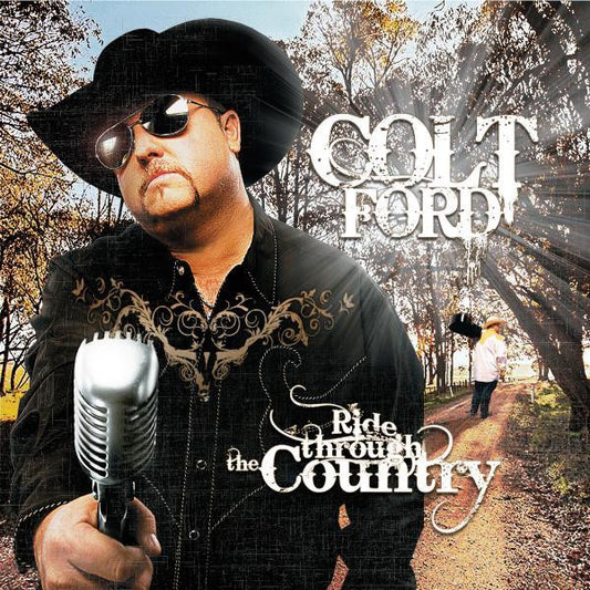 FORD, COLT  - RIDE THROUGH THE COUNTRY
