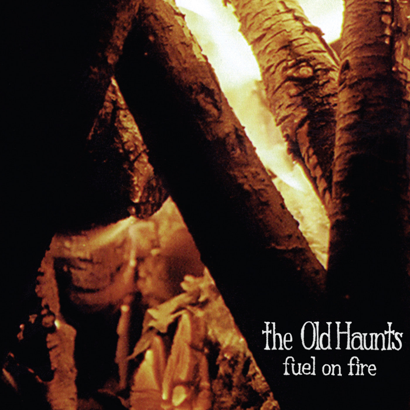OLD HAUNTS, THE - FUEL ON FIRE