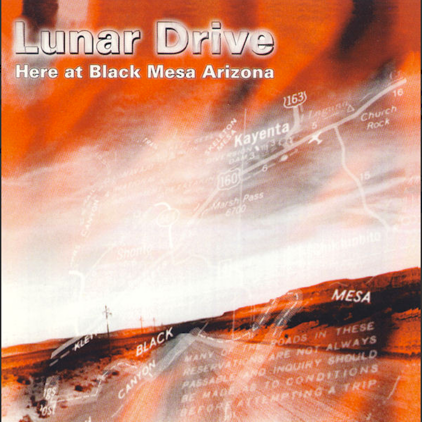 LUNAR DRIVE  - HERE AT BLACK MESA ARIZONA