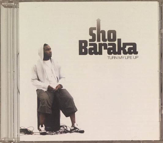 BARAKA, SHO  - TURN MY LIFE UP