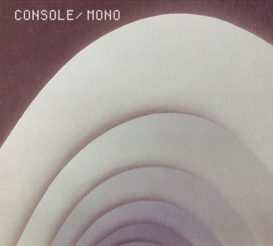 CONSOLE  - MONO