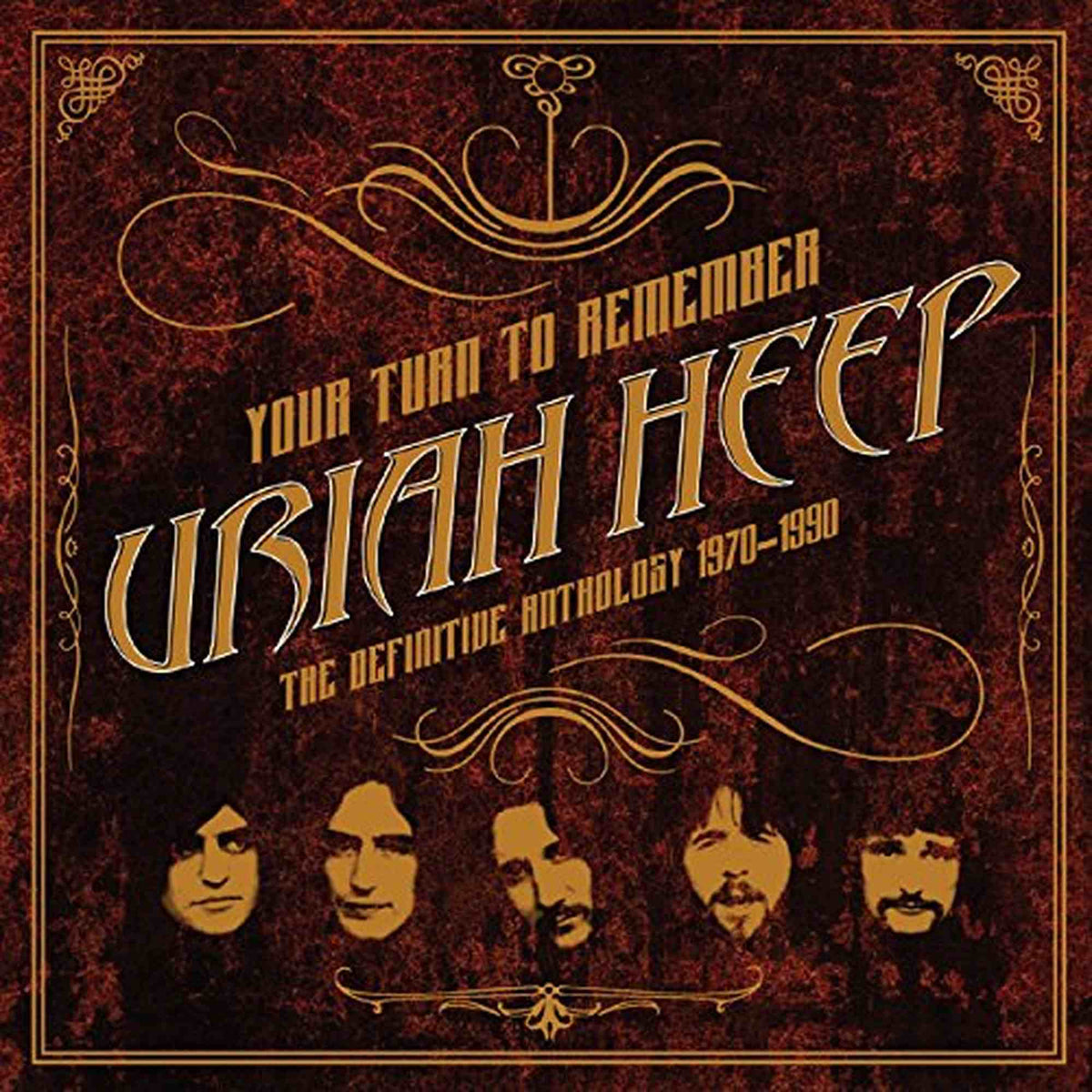 URIAH HEEP - YOUR TURN TO REMEMBER: DEFINITIVE