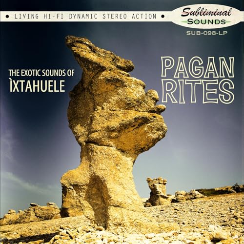 IXTAHUELE - PAGAN RITES [VINYL]