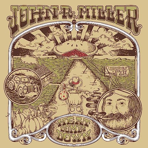 JOHN R MILLER - HEAT COMES DOWN (CD)