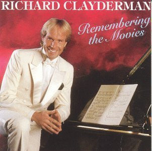 CLAYDERMAN, RICHARD  - REMEMBERING THE MOVIES