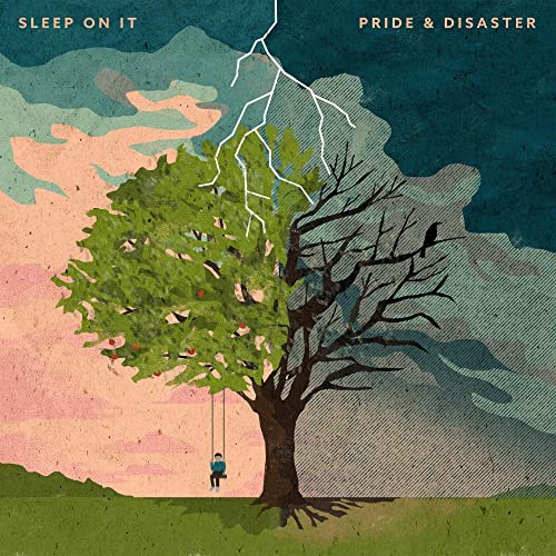 SLEEP ON IT - PRIDE & DISASTER (VINYL)