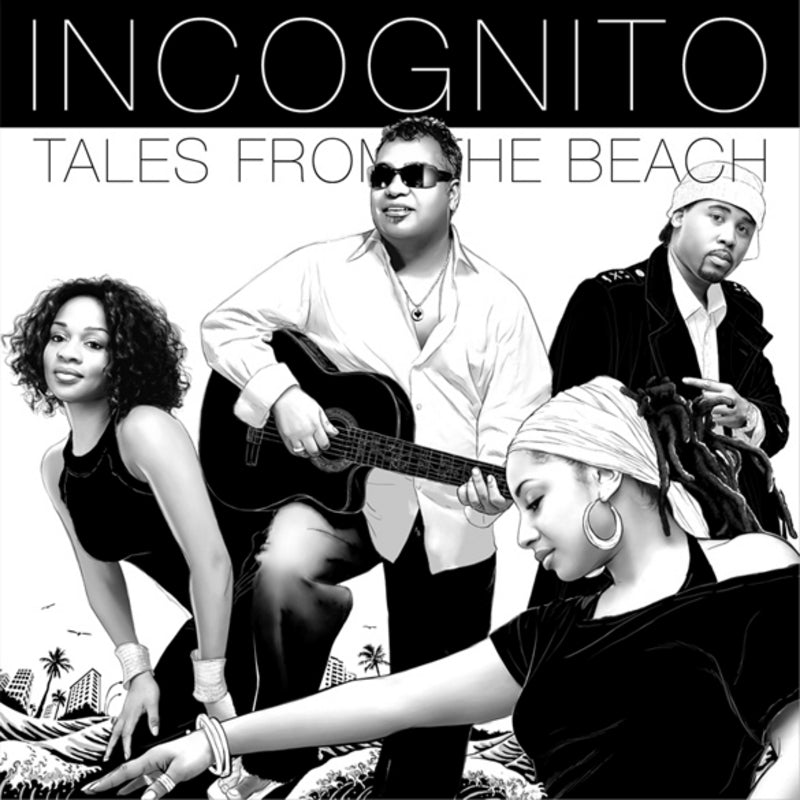 INCOGNITO  - TALES FROM THE BEACH