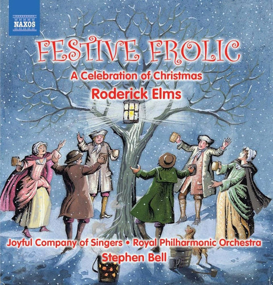 ELMS, RODERICK  - FESTIVE FROLIC: A CELEBRATION