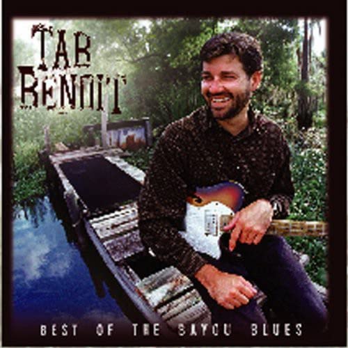 BENOIT, TAB  - BEST OF THE BAYOU BLUES