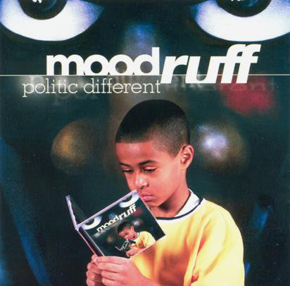 MOOD RUFF  - POLITIC DIFFERENT