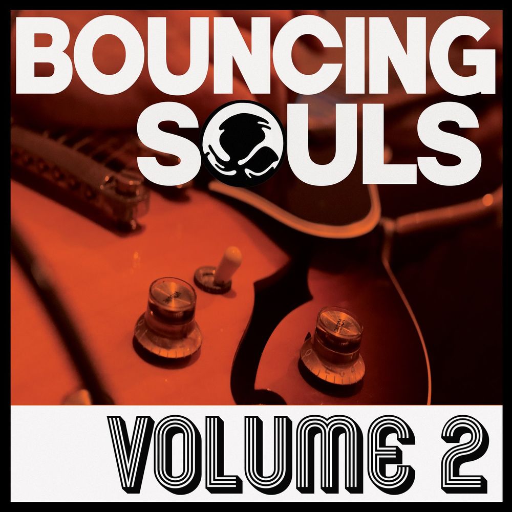 BOUNCING SOULS  - VOLUME 2