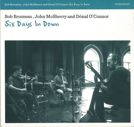 BROZMAN, BOB  - SIX DAYS IN DOWN