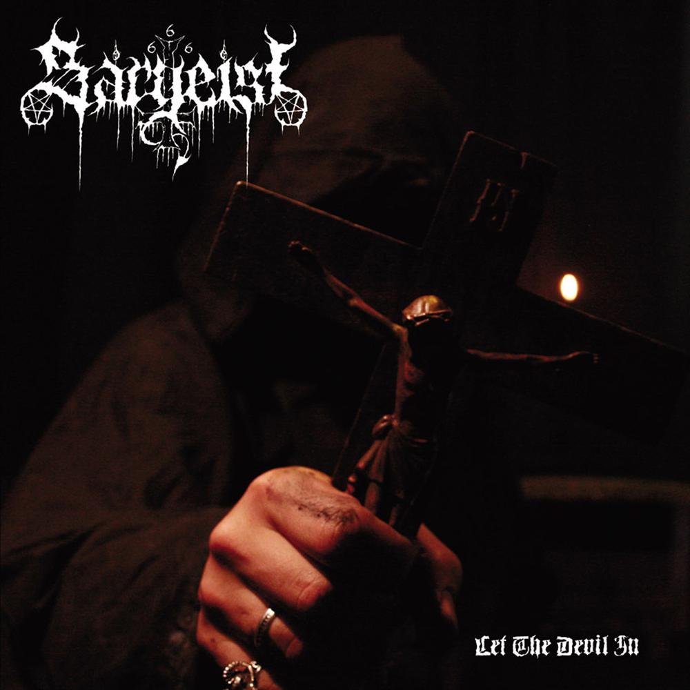 SARGEIST  - LET THE DEVIL IN