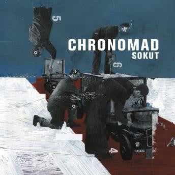 CHRONOMAD  - SOKUT