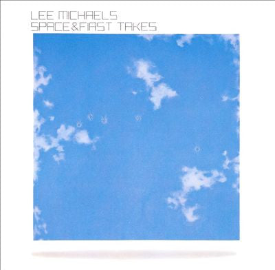 MICHAELS, LEE  - SPACE & FIRST TAKES