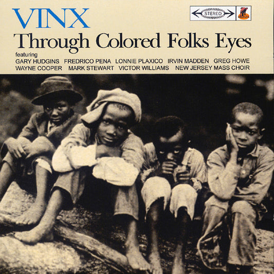VINX  - THROUGH COLORED FOLKS EYES