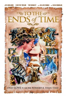 TO THE ENDS OF TIME [DVD]