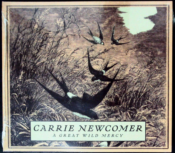 NEWCOMER, CARRIE  - A GREAT WILD MERCY