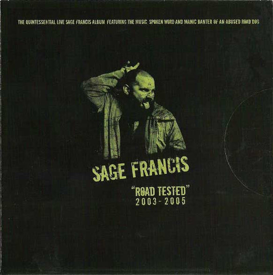 SAGE FRANCIS  - ROAD TESTED: 2003-2005 (LIVE)