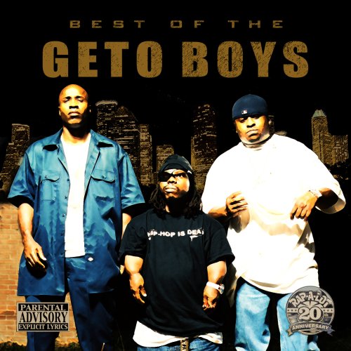 GETO BOYS  - BEST OF