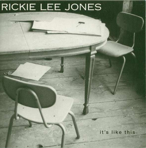 JONES, RICKIE LEE - IT'S LIKE THIS